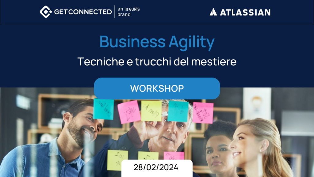 Business Agility –  Tecniche e Trucchi del mestiere